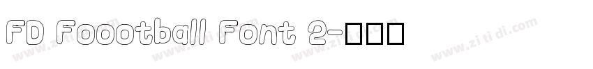 FD Foootball Font 2字体转换